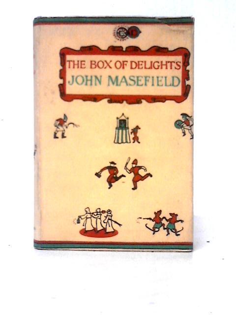 The Box of Delights or When the Wolves were Running By John Masefield