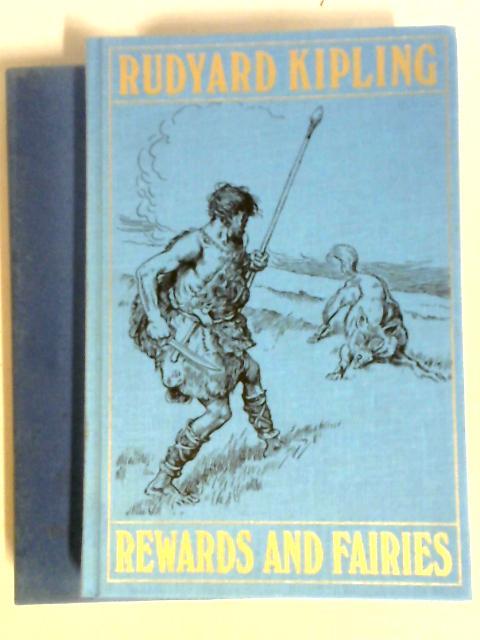 Rewards and Fairies By Rudyard Kipling