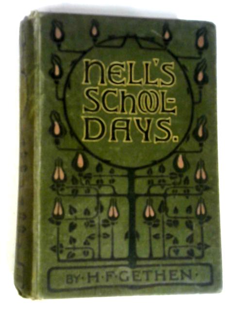 Nell's School-Days By H. F. Gethen