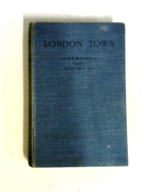 London Town By G.H.F. Nichols