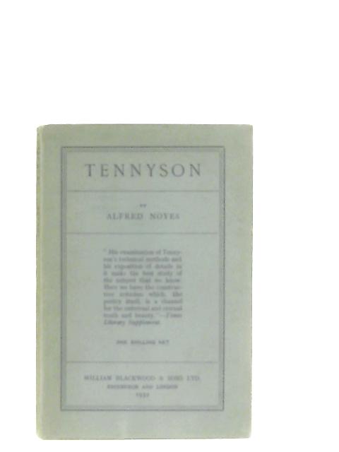 Tennyson By Alfred Noyes