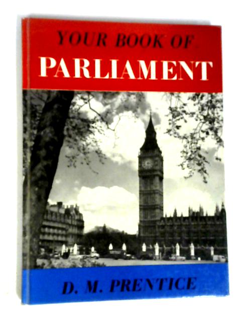 Your Book of Parliament par D.M. Prentice