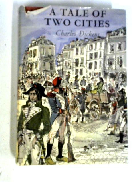 A Tale Of Two Cities (Chosen Books-no25) By Charles Dickens