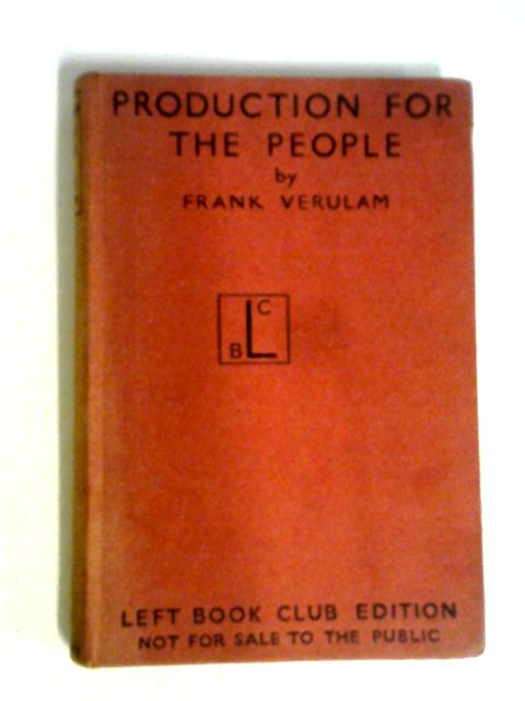 Production for the People von Frank Verulam