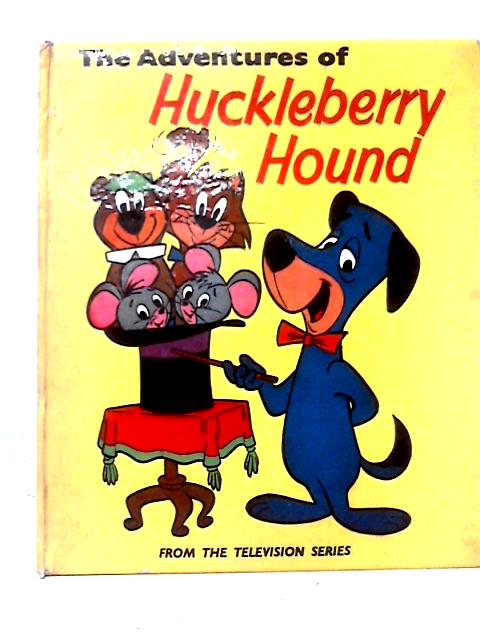 The Adventures of Huckleberry Hound Annual By Ann McGovern