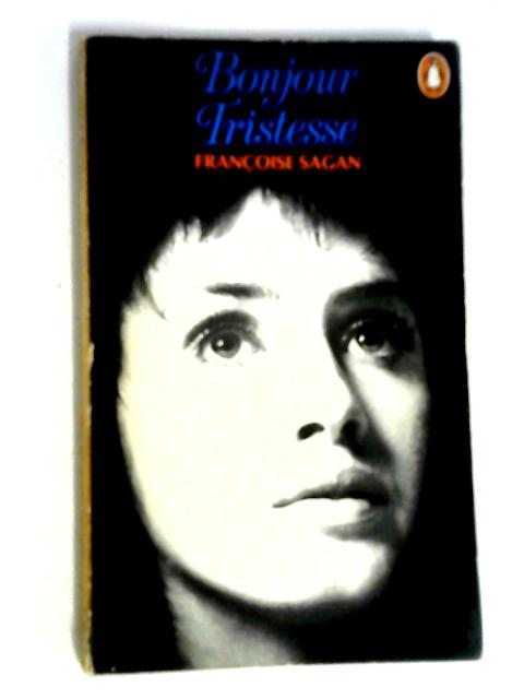 Bonjour Tristesse By Francoise Sagan