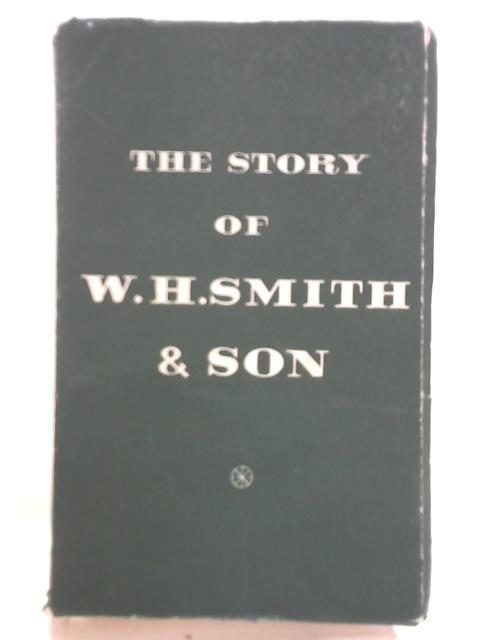 The Story W. H. Smith & Son von Various