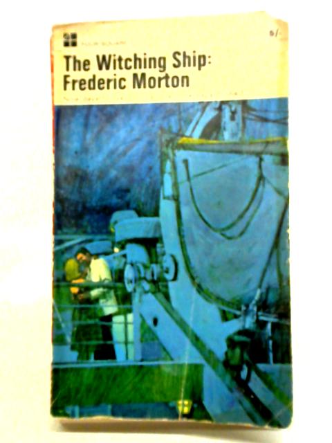 The Witching Ship By Frederick Morton