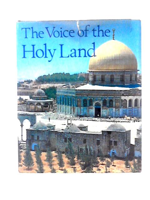 The Voice of the Holy Land von Illtud Evans, O.P.