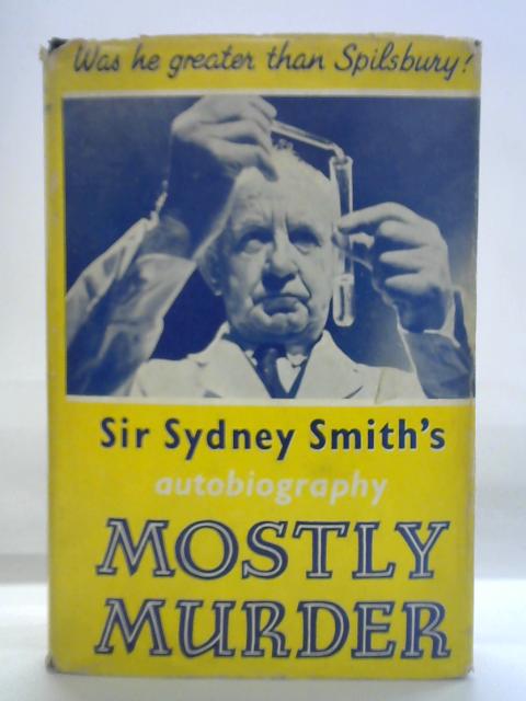 Mostly Murder von Sir Sydney Smith