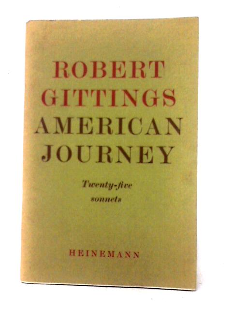 American Journey By Robert Gittings