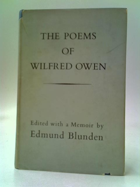 The Poems of Wilfred Owen By Edmund Blunden