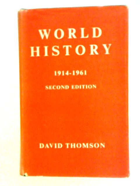 World History from 1914 to 1961 von Thomson David