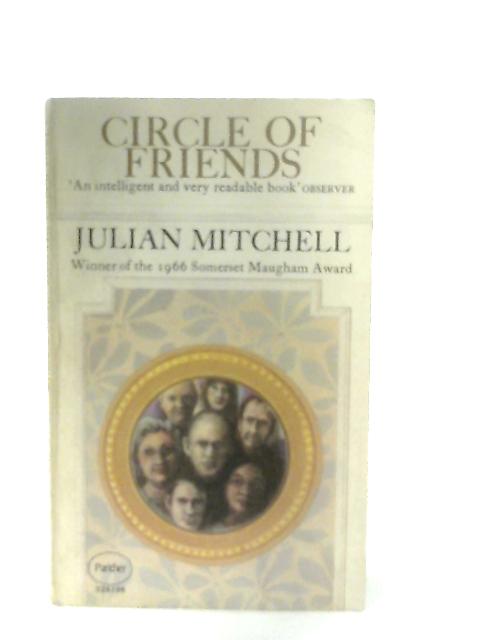 A Circle of Friends By Julian Mitchell