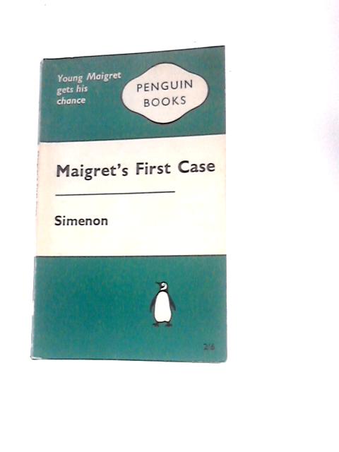 Maigret's First Case By Georges Simenon Robert Brain (Trans.)