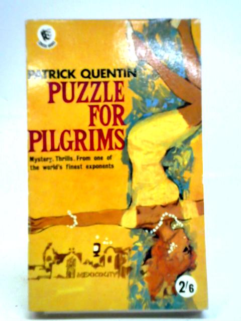 Puzzle for Pilgrims By Patrick Quentin