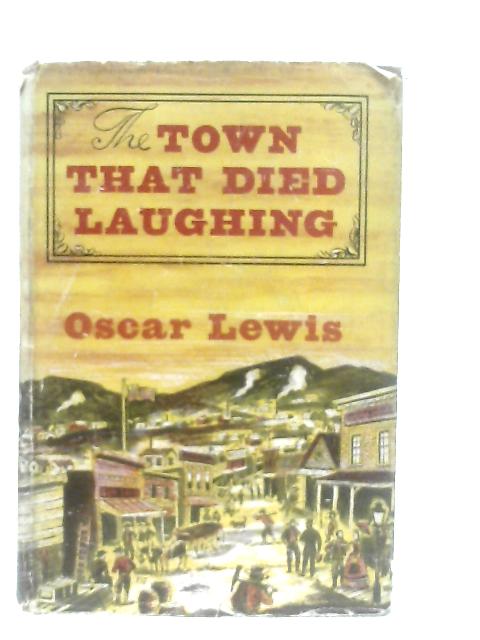 The Town That Died Laughing By Oscar Lewis