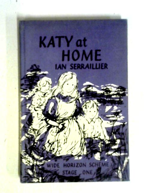 Katy at Home von Ian Serraillier