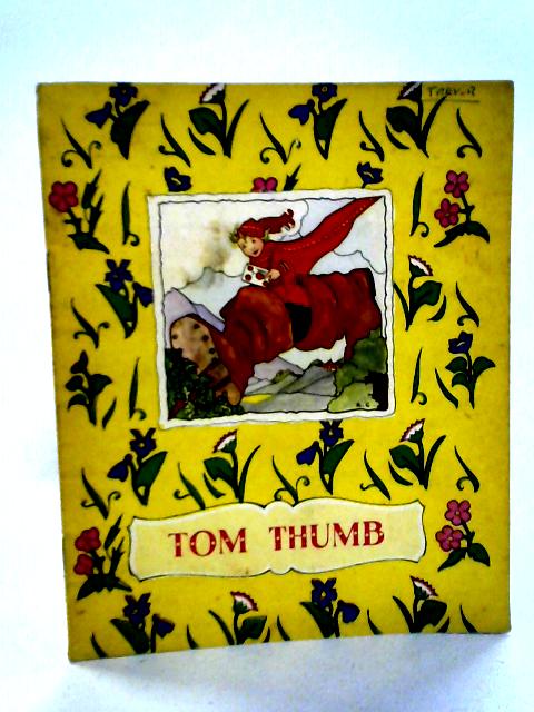 Tom Thumb By unstated