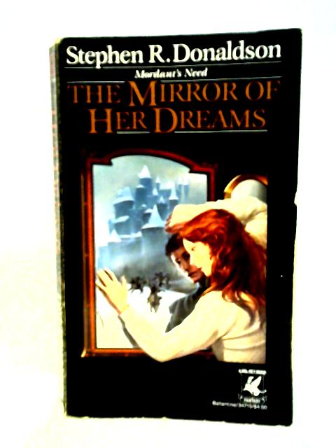 The Mirror of Her Dreams By Stephen R. Donaldson