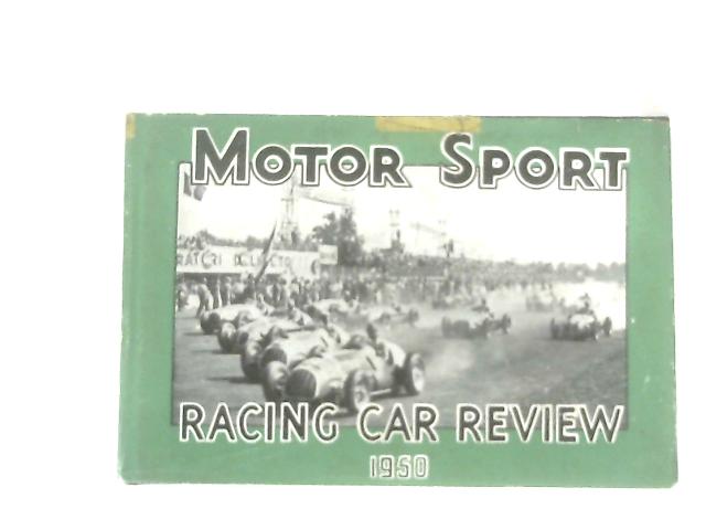 Motor Sport Racing Car Review 1950 par D. S. Jenkinson