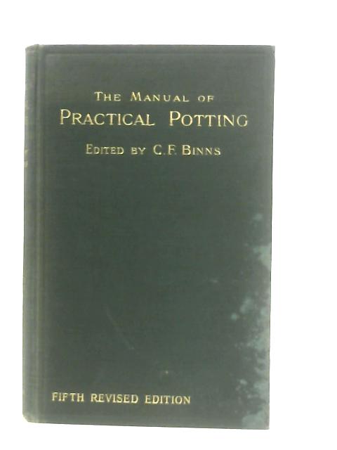 The Manual of Practical Potting By Charles F. Binns