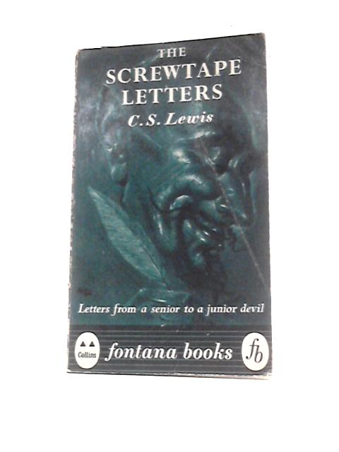 The Screwtape Letters By C S Lewis