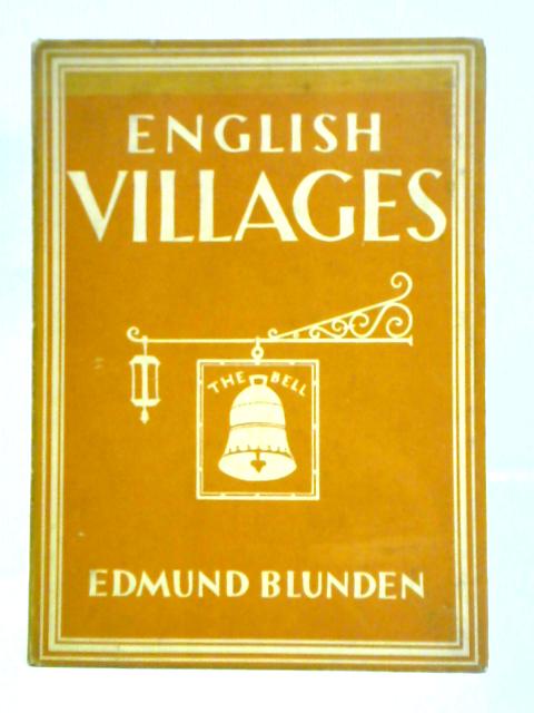 English Villages By Edmund Blunden