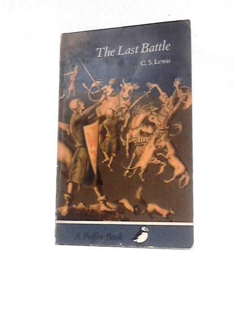 The Last Battle By C. S. Lewis