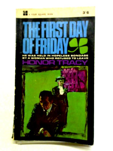 The First Day of Friday By Honor Tracy