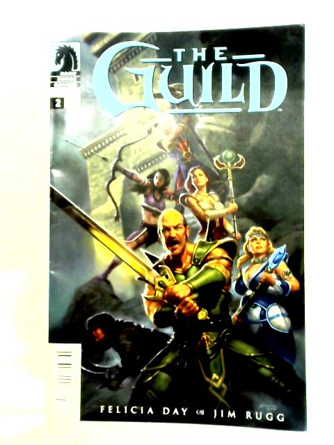 The Guild, No. 2. By Felicia Day and Jim Rugg
