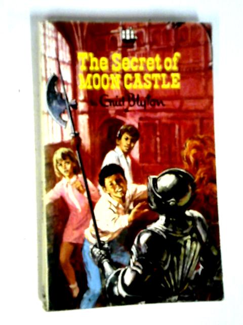 The Secret of Moon Castle By Enid Blyton