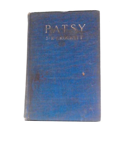 Patsy By S. R. Crockett