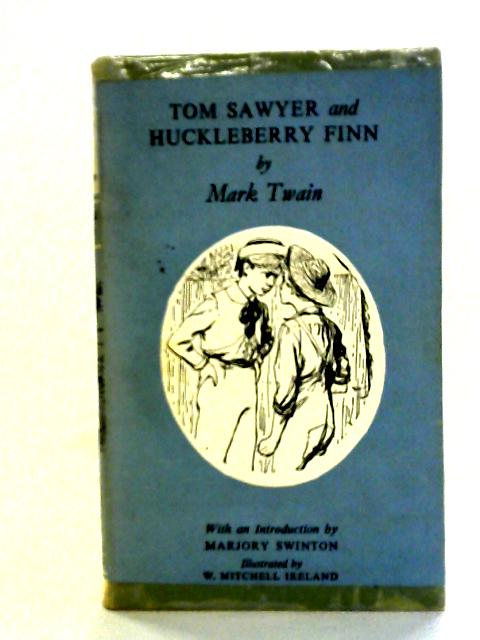 Tom Sawyer and Huckleberry Finn von Mark Twain