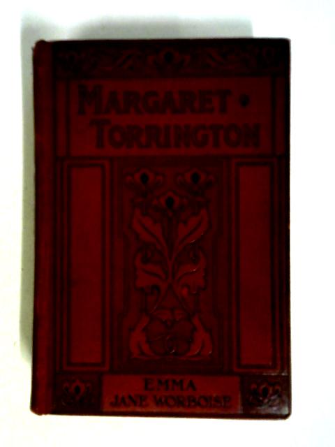 Margaret Torrington By Emma Jane Worboise