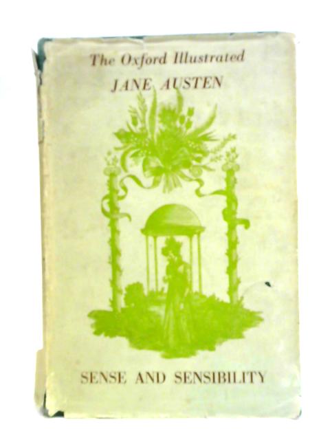 The Novels of Jane Austen; Volume I, Sense and Sensibility By R. W. Chapman