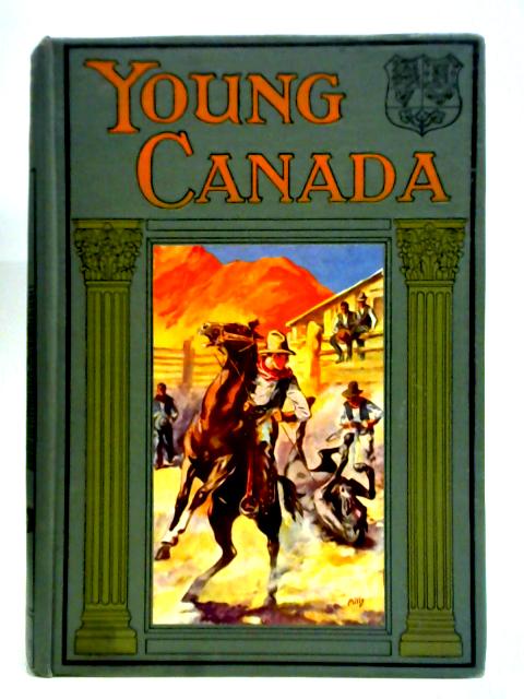 Young Canada: Fiftieth Annual Volume von Unstated