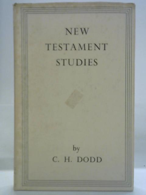 New Testament Studies By C. H. Dodd