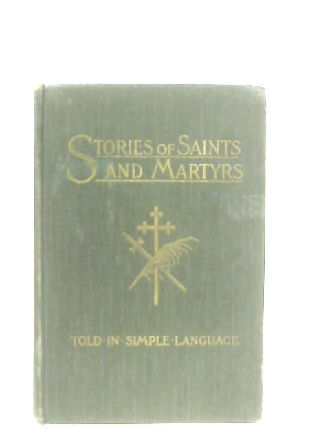 Stories from the Lives of Saints & Martyrs of the Church By Jetta S. Wolff