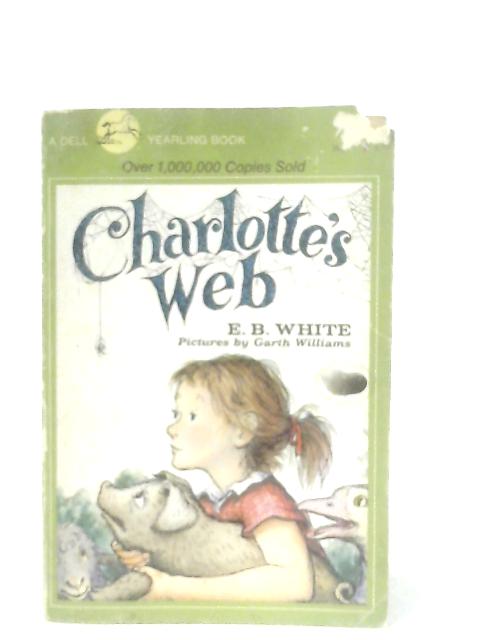 Charlotte's Web By E. B. White