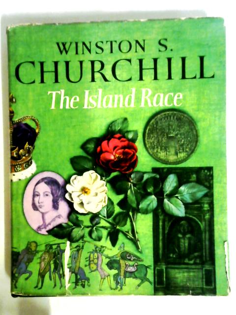 The Island Race von Winston S Churchill