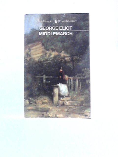 Middlemarch By George Eliot