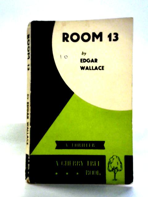 Room 13 By Edgar Wallace
