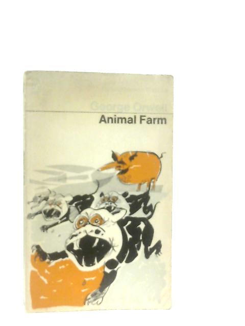 Animal Farm By George Orwell