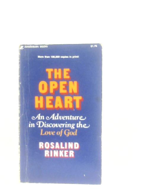 The Open Heart By Rosalind Rinker