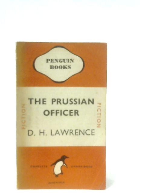 The Prussian Officer By D. H. Lawrence