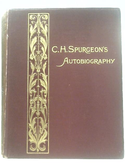 C. H. Spurgeon's Autobiography Vol. III von C. H. Spurgeon