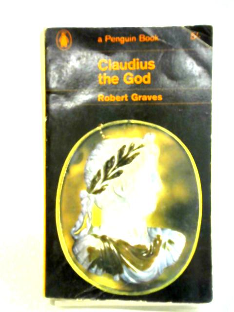 Claudius the God von Robert Graves