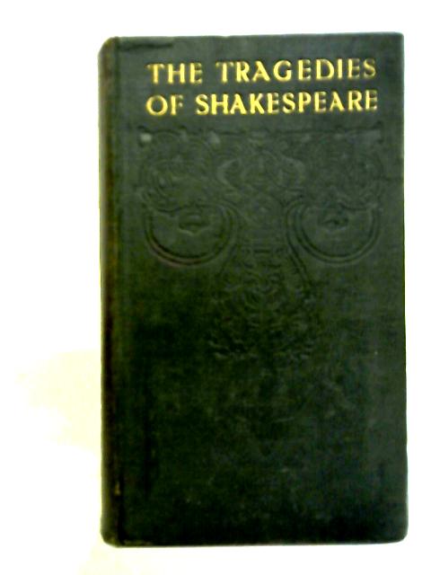 Shakespeare's Tragedies By William Shakespeare