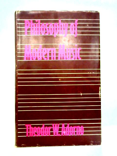 Philosophy of Modern Music par Theodor W. Adorno